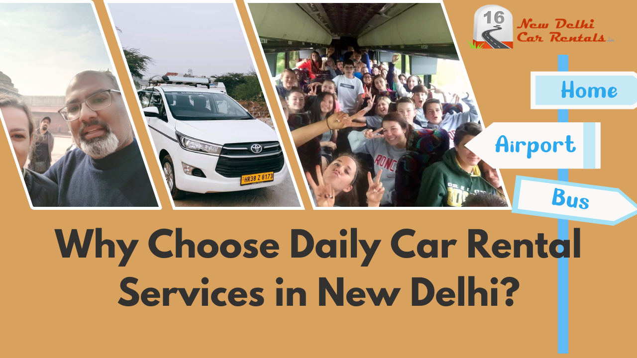 Why Choose Daily Car Rental Service in New Delhi?